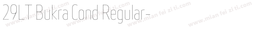 29LT Bukra Cond Regular字体转换